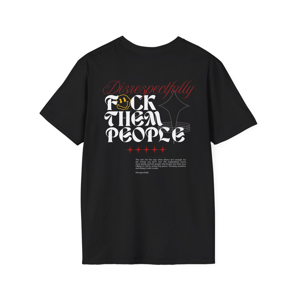 Disrespectfully Tee
